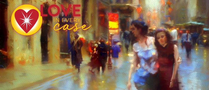 An impressionistic painting-style image of people walking on a bustling street, illuminated by the warm glow of streetlights and storefronts, with the prominent Love in Every Face logo and the text 'LOVE in every case' in the upper left corner.